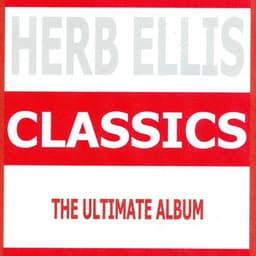 Classics - Herb Ellis - Herb Ellis
