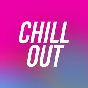 Chill Out - LO-FI BEATS