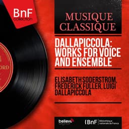 Dallapiccola: Works for Voice and Ensemble - Luigi Dallapiccola