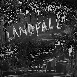Landfall - Kronos Quartet