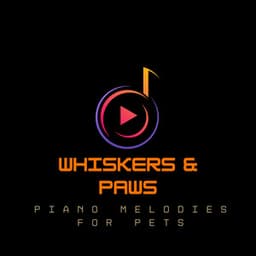 Whiskers & Paws: Piano Melodies for Pets - Peaceful pianos