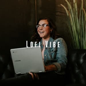 Lofi Vibe: Chill Music for Work Grooves - Work at Home Lofi