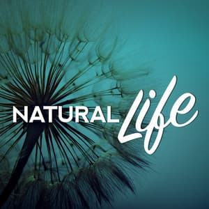 Natural Life - Nature Sound Series