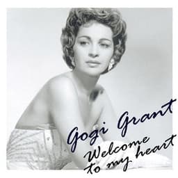 Welcome To My Heart - Gogi Grant