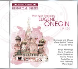 Tchaikovsky: Eugene Onegin - Pyotr Ilyich Tchaikovsky