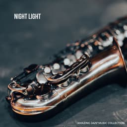 Night Light: French Jazz - Amazing Jazz Music Collection