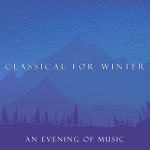 "'An Evening of Music": Classical Winter - Wolfgang Amadeus Mozart