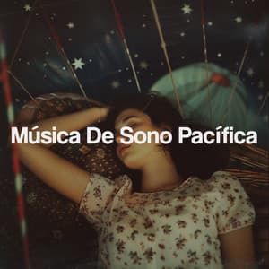 Música De Sono Pacífica - Meditation Music