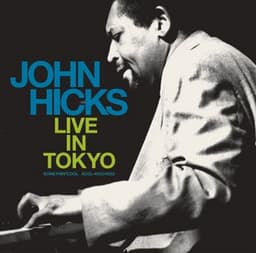 John Hicks Live in Tokyo - John Hicks