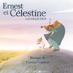 Ernest & Célestine, La collection - Vincent Courtois