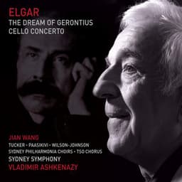 Elgar: The Dream of Gerontius & Cello Concerto - Edward Elgar