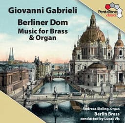 Gabrieli: Music for Brass & Organ - Giovanni Gabrieli