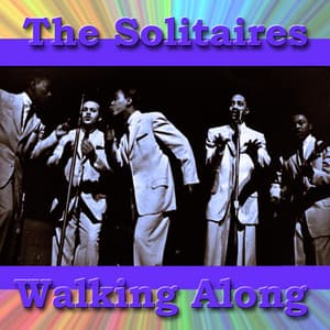 Walking Along - The Solitaires