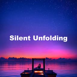 Silent Unfolding - Mindful Changes