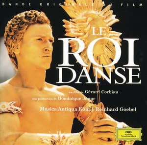 Lully: Le Roi Danse - Original Motion Picture Soundtrack - Jean-Baptiste Lully