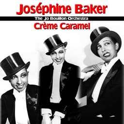 Crème Caramel - Joséphine Baker