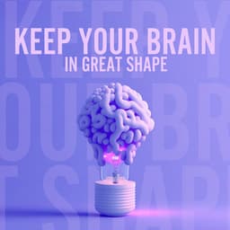 Keep Your Brain in Great Shape: Study Meditation - Brain Power Academy