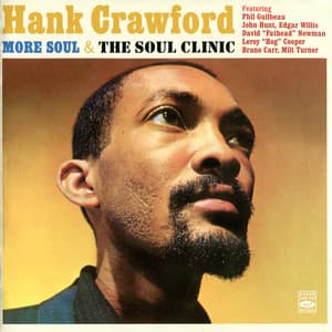 More Soul / The Soul Clinic - Hank Crawford
