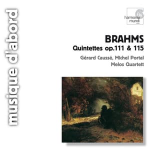 Brahms: Chamber Quintets, Op.111 & 115 - Johannes Brahms
