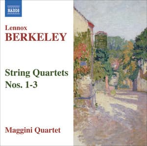 Berkeley: String Quartets Nos. 1-3 - Lennox Berkeley