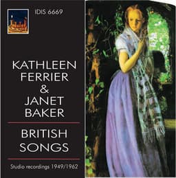 Kathleen Ferrier & Janet Baker Sing British Songs - Janet Baker