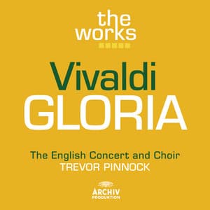 Vivaldi: Gloria in D major RV 589 - Antonio Vivaldi