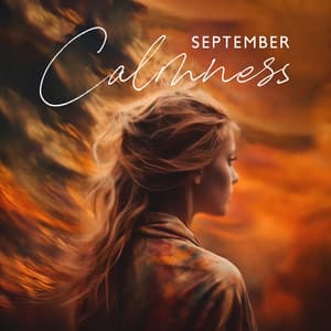 September Calmness: Soft Instrumental Piano Collection for Autumn Season - Piano Bar Musique Masters