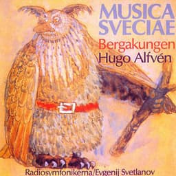 Alfvén: Bergakungen / The Mountain King - Hugo Alfvén