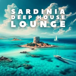 Sardinia Deep House Lounge - Jabari Kaelan