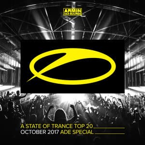 A State Of Trance Top 20 - October 2017  ADE Special - Armin van Buuren ASOT Classics
