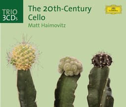 The Twentieth-Century Cello - Matt Haimovitz