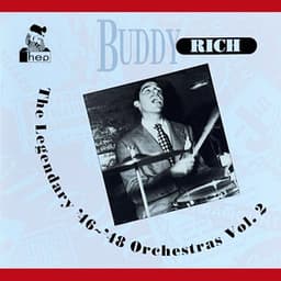 The Legendary '46-'48 Orchestra Vol. 2 - Buddy Rich