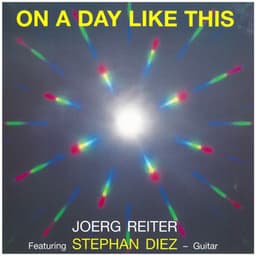 On a Day Like This - Joerg Reiter