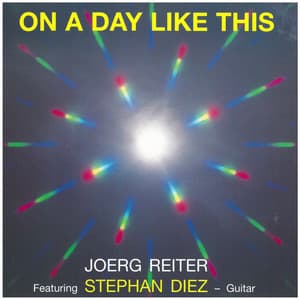 On a Day Like This - Joerg Reiter
