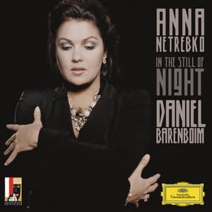 In the Still of Night - Anna Netrebko