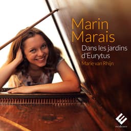Marais: Dans les jardins d'Eurytus - Marin Marais