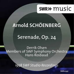 Schoenberg: Serenade, Op. 24 - Arnold Schoenberg