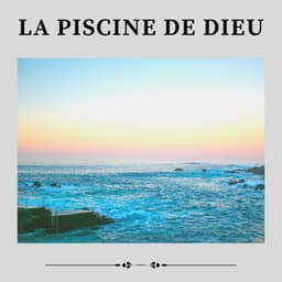 La Piscine de Dieu - Vagues Dans La Mer