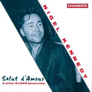 Nigel Kennedy Plays Elgar - Edward Elgar