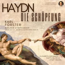 Haydn: Die Schöpfung Hob.XXI:2  by Karl Forster - Joseph Haydn