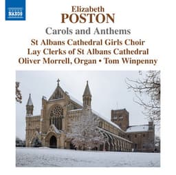 Poston: Carols & Anthems - Elizabeth Poston