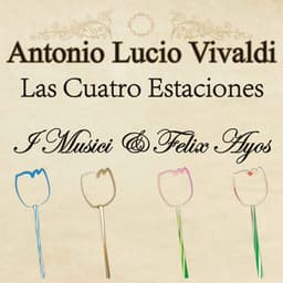 Antonio Lucio Vivaldi: Las Cuatro Estaciones - Antonio Vivaldi