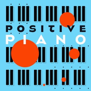 Positive Piano - Adam Saunders
