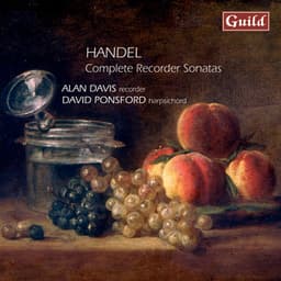 Handel: Complete Recorder Sonatas - George Frideric Handel