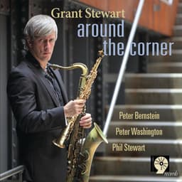 Around the Corner - Grant Stewart