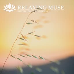 BECOME ONE WITH YOURSELF - Relaxing Muse