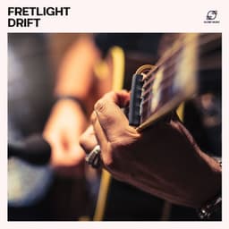 Fretlight Drift: Guitar Music for Relaxation - Guitar Music Club