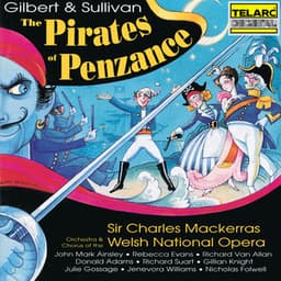 Gilbert & Sullivan: The Pirates of Penzance - Arthur Sullivan