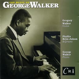 Music of George Walker - George Walker