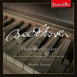 Beethoven Piano Sonatas, Vol. 9 - Hammerklavier - Ludwig van Beethoven